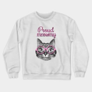 Proud meowmy Crewneck Sweatshirt